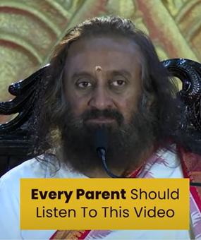 Parenting tips by Gurudev